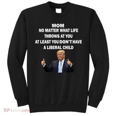 Funny Republican Mom Anti Liberal Child Sweatshirt