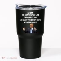 Funny Republican Mom Anti Liberal Child Tumbler thumb 0