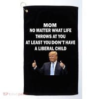 Funny Republican Mom Anti Liberal Child Golf Towel thumb 0
