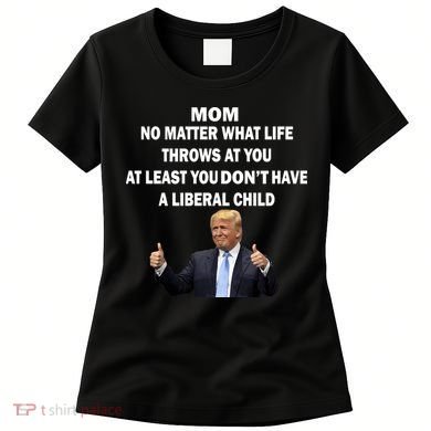 Funny Republican Mom Anti Liberal Child Women's T-Shirt