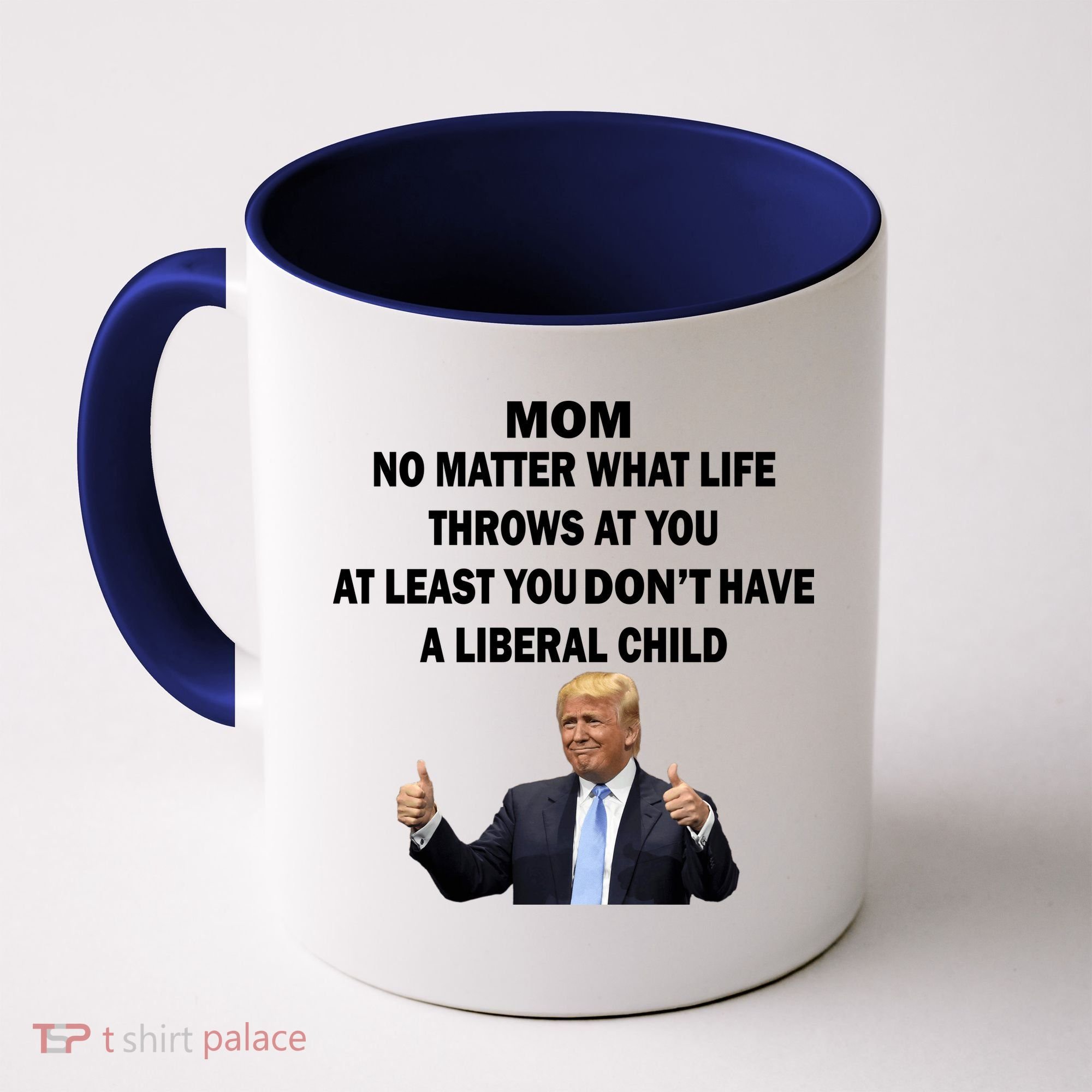Funny Republican Mom Anti Liberal Child Coffee Mug