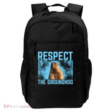 Funny Respect The Groundhog Backpack