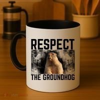Funny Respect The Groundhog Coffee Mug thumb 4