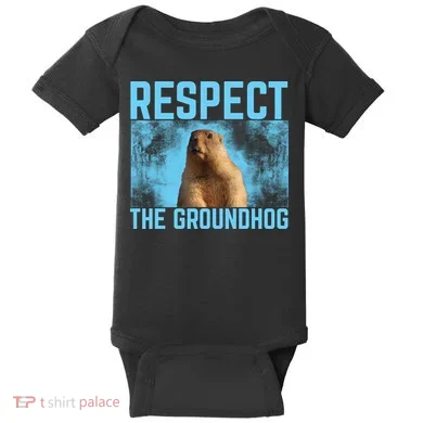 Funny Respect The Groundhog Baby Bodysuit