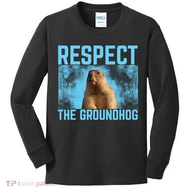Funny Respect The Groundhog Kids Long Sleeve Shirt