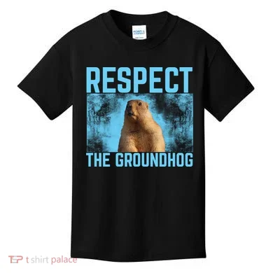 Funny Respect The Groundhog Kids T-Shirt