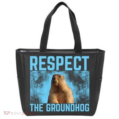 Funny Respect The Groundhog Tote Bag