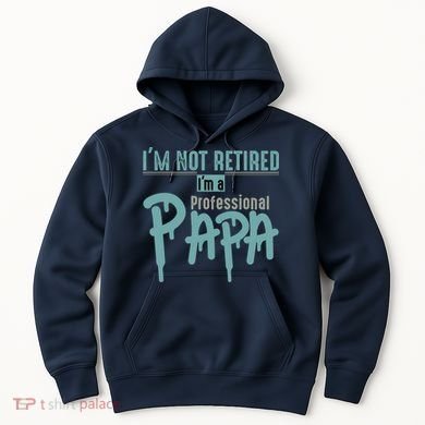 Funny Retired Professional Papa Hoodie