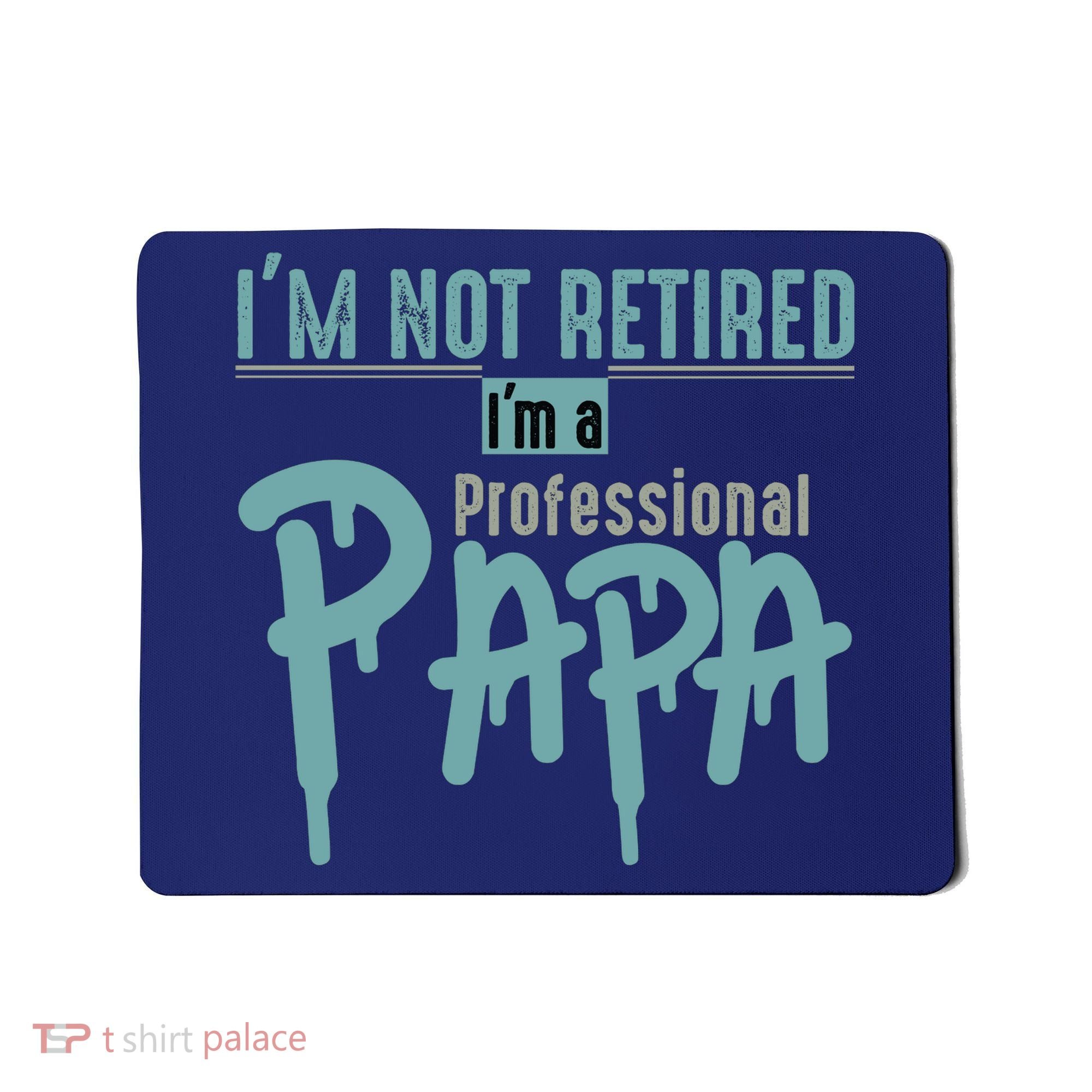 Funny Retired Professional Papa Mousepad