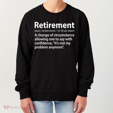 Funny Retirement Definition  Women's Sweatshirt