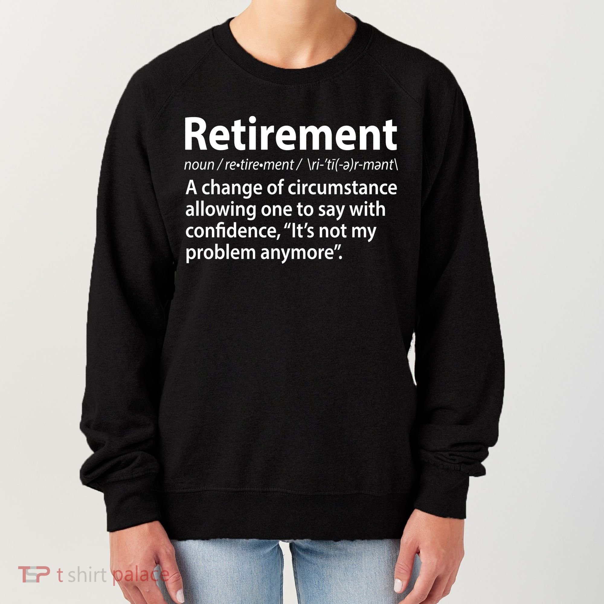 Funny Retirement Definition  Women's Sweatshirt