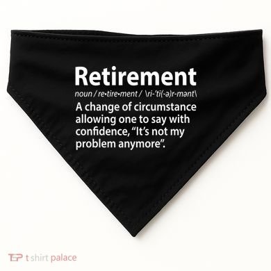 Funny Retirement Definition  USA-Made Doggie Bandana