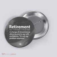 Funny Retirement Definition  Button thumb 0