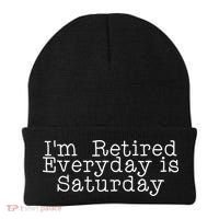 Funny Retirement I'm Retired Everyday Is Saturday Beanie thumb 0