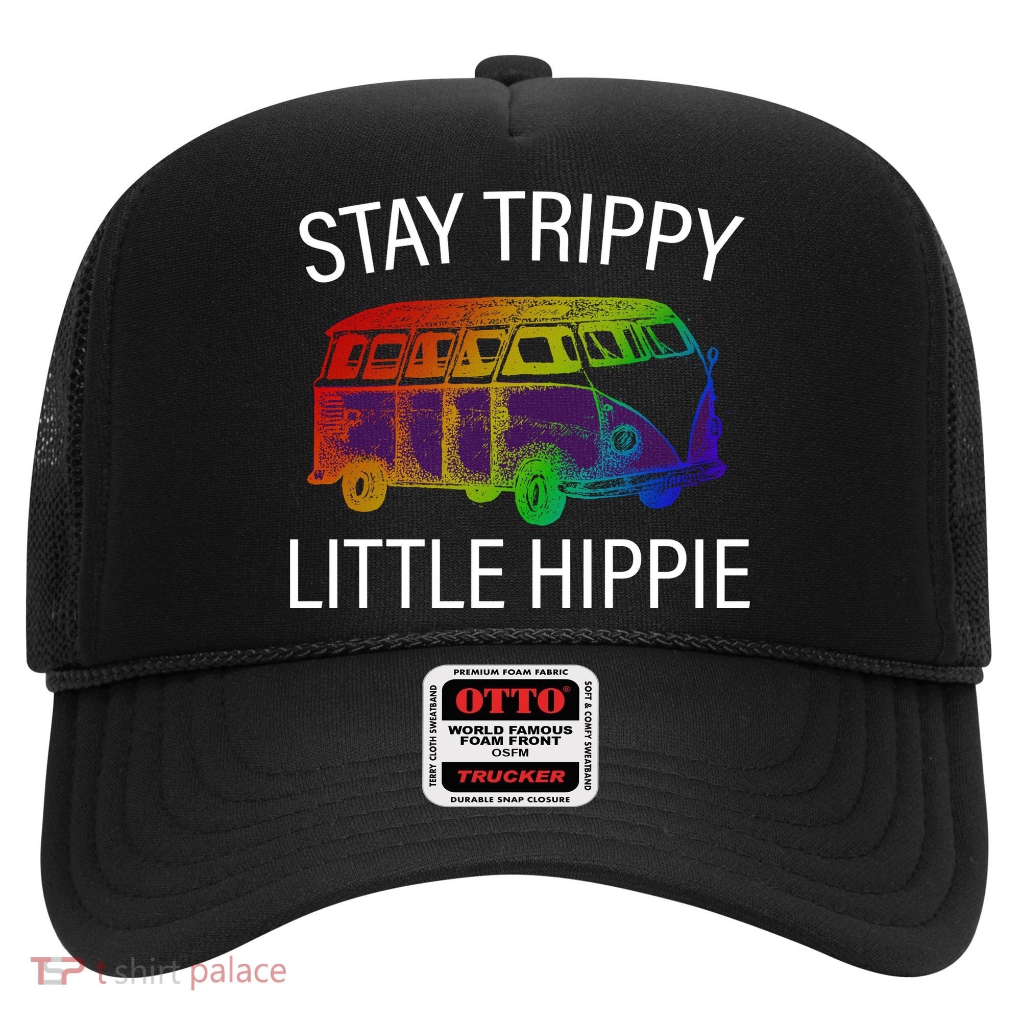 Funny Reto - Stay Trippy Little Hippie Hat