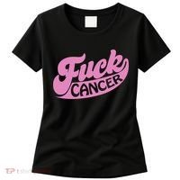 Funny Retro Fck Cancer Logo Breast Cancer Support Women's T-Shirt thumb 0