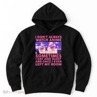 Funny Retro I Don't Always Watch Anime Anime Fan Hoodie thumb 0