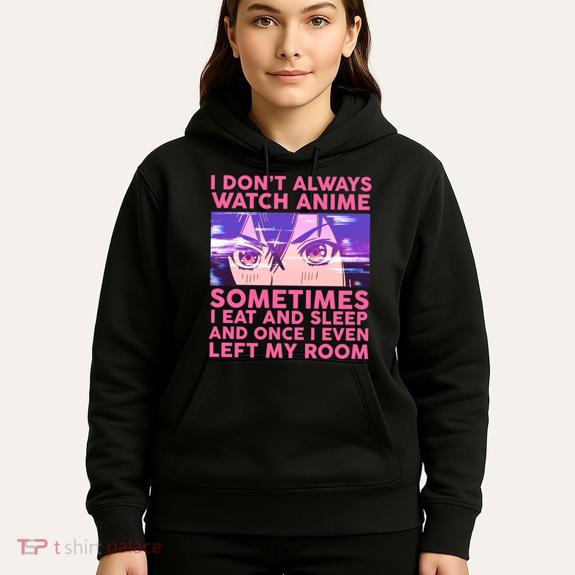 Funny Retro I Don't Always Watch Anime Anime Fan Hoodie