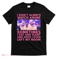Funny Retro I Don't Always Watch Anime Anime Fan T-Shirt thumb 0