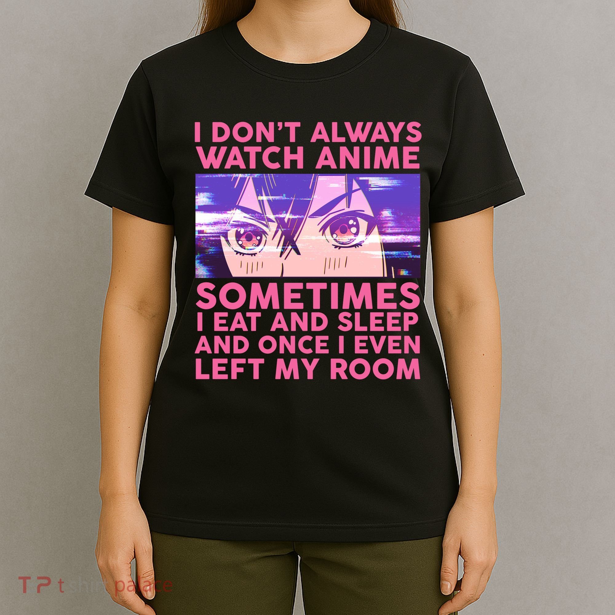 Funny Retro I Don't Always Watch Anime Anime Fan T-Shirt