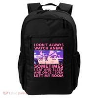 Funny Retro I Don't Always Watch Anime Anime Fan Backpack thumb 0