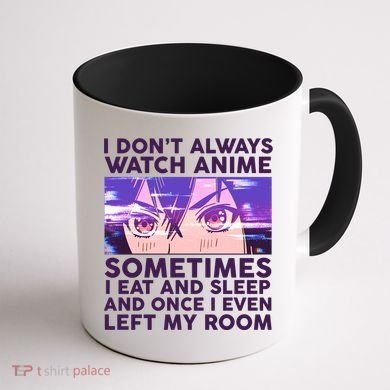 Funny Retro I Don't Always Watch Anime Anime Fan Coffee Mug back