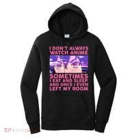Funny Retro I Don't Always Watch Anime Anime Fan Women's Hoodie thumb 0