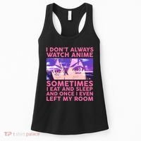 Funny Retro I Don't Always Watch Anime Anime Fan Women's Tank Top thumb 0