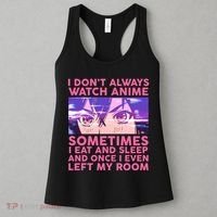 Funny Retro I Don't Always Watch Anime Anime Fan Women's Tank Top thumb 3