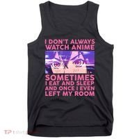 Funny Retro I Don't Always Watch Anime Anime Fan Tank Top thumb 0