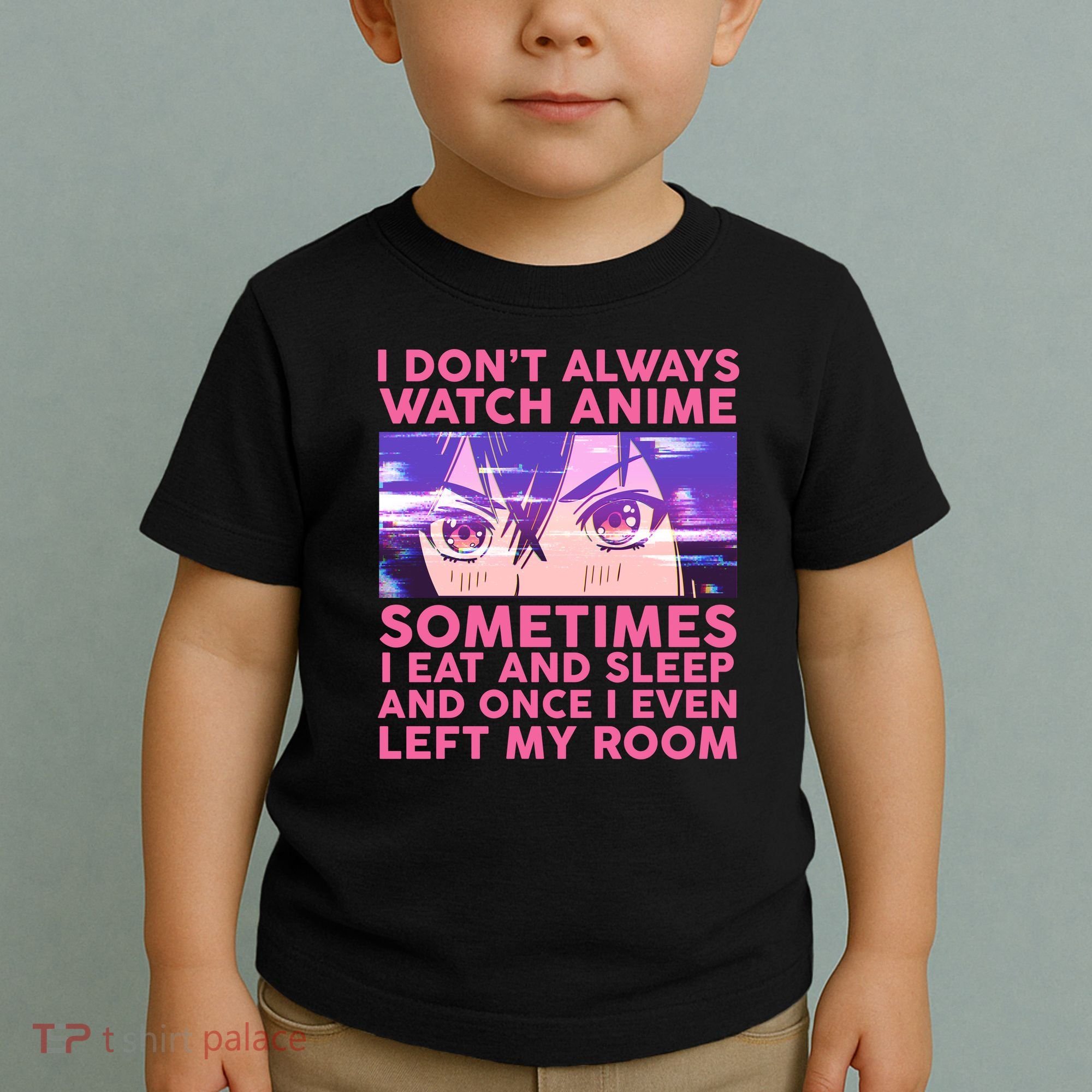 Funny Retro I Don't Always Watch Anime Anime Fan Toddler T-Shirt