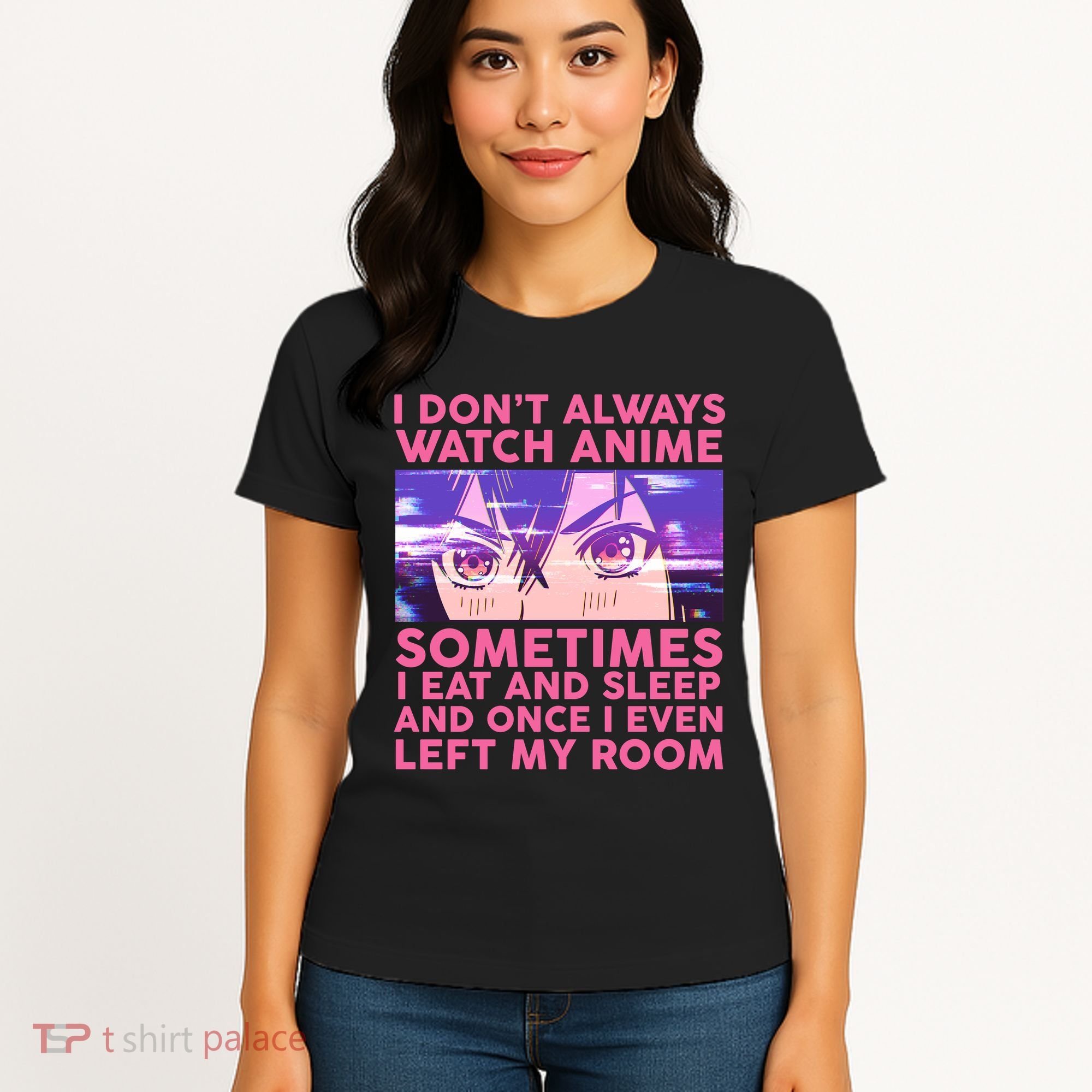 Funny Retro I Don't Always Watch Anime Anime Fan Women's T-Shirt