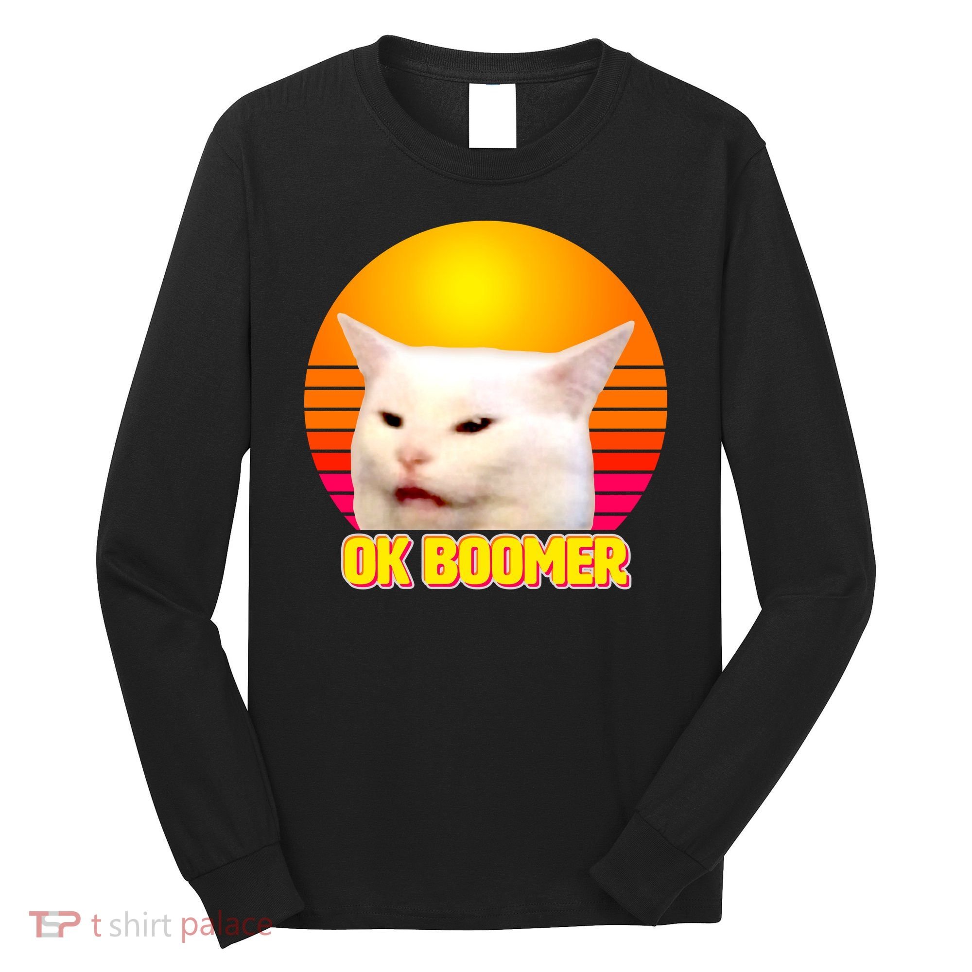 Funny Retro Table Cat OK Boomer Meme Long Sleeve Shirt