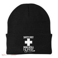 Funny Safety First Drink With A Nurse Beanie thumb 0