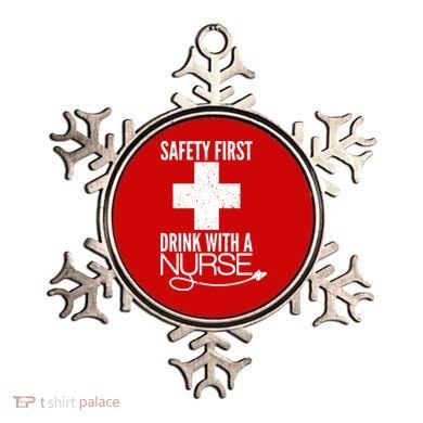 Funny Safety First Drink With A Nurse Ornament