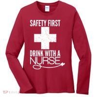 Funny Safety First Drink With A Nurse Women's Long Sleeve Shirt thumb 0