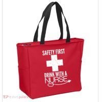 Funny Safety First Drink With A Nurse Tote Bag thumb 2