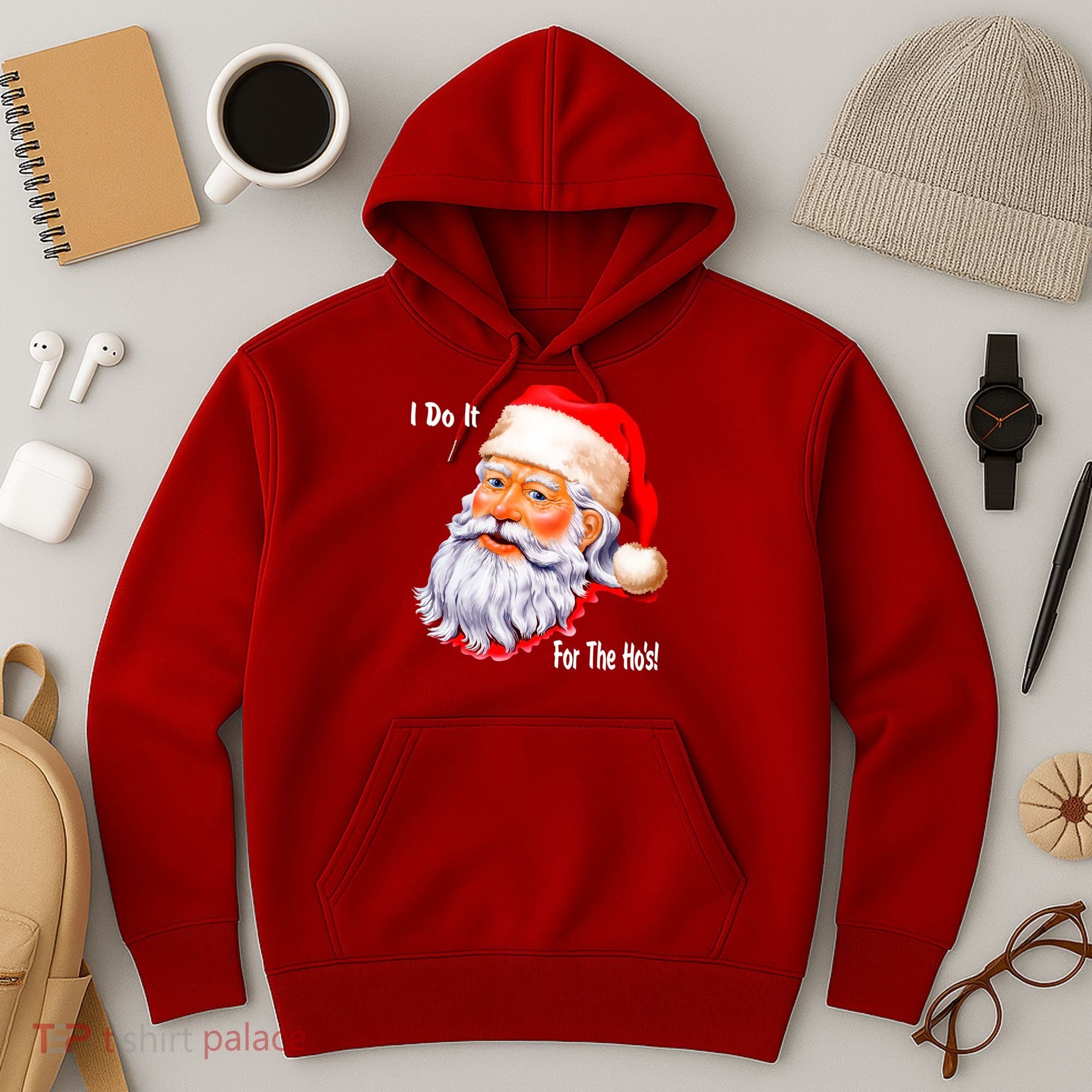 Funny Santa Claus I Do It For The HO'S Christmas Hoodie
