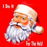 Funny Santa Claus I Do It For The HO'S Christmas Apron thumb 3