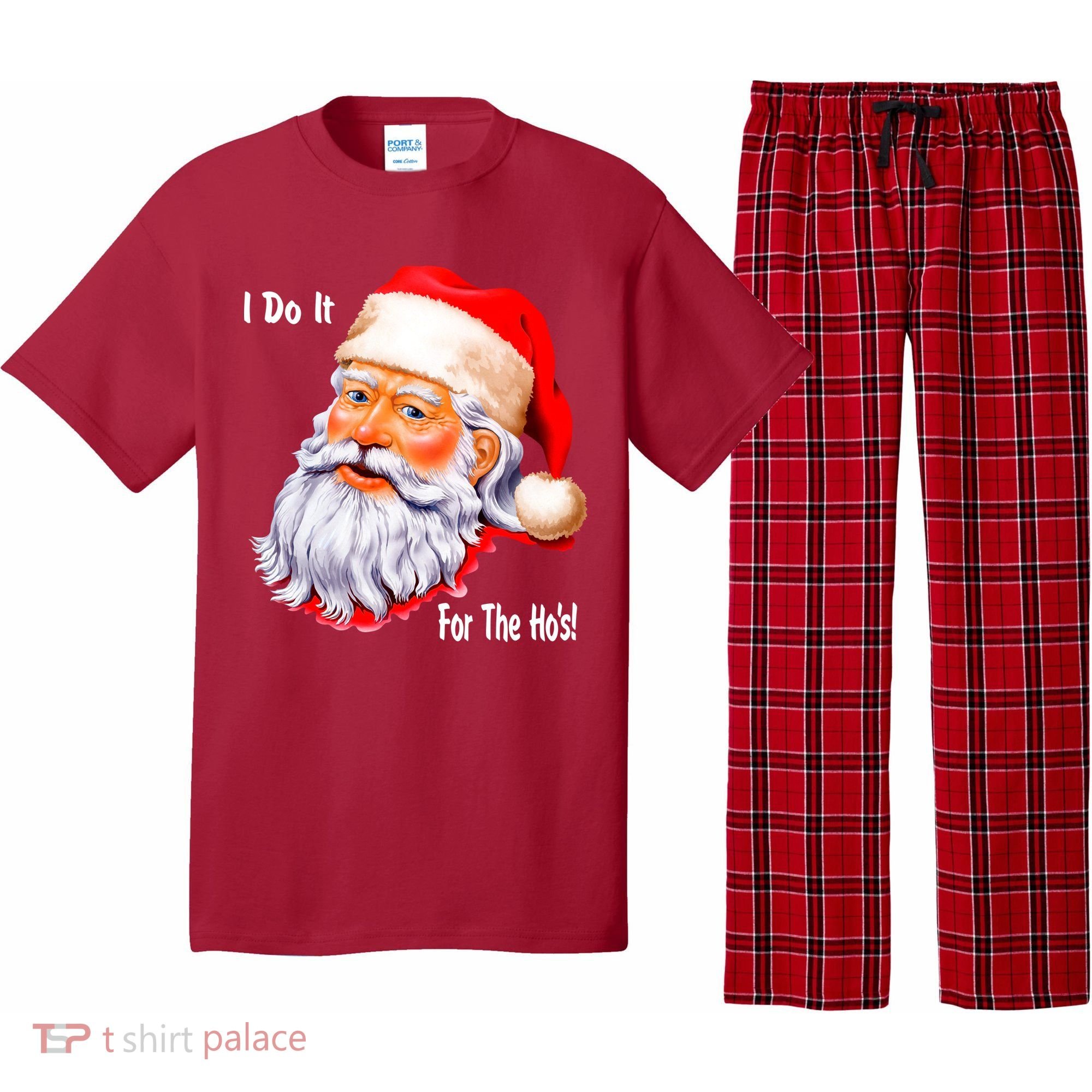 Funny Santa Claus I Do It For The HO'S Christmas Pajama Set