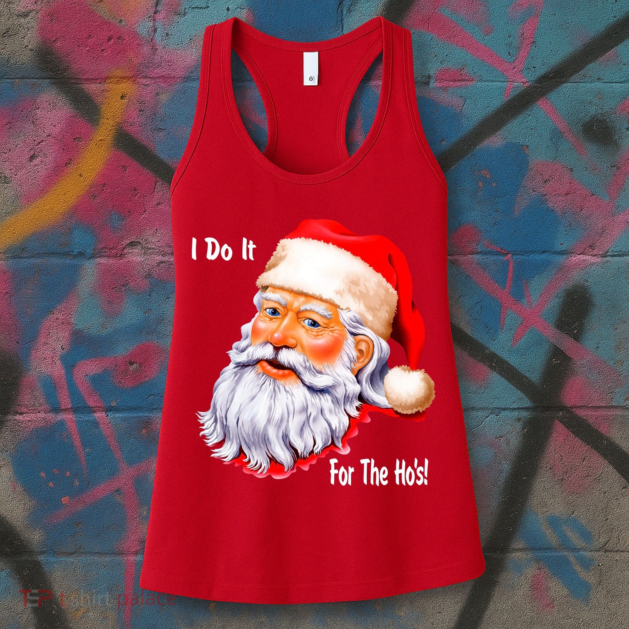Funny Santa Claus I Do It For The HO'S Christmas Women's Tank Top