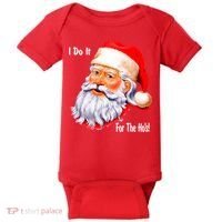 Funny Santa Claus I Do It For The HO'S Christmas Baby Bodysuit thumb 0