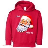 Funny Santa Claus I Do It For The HO'S Christmas Toddler Hoodie thumb 0