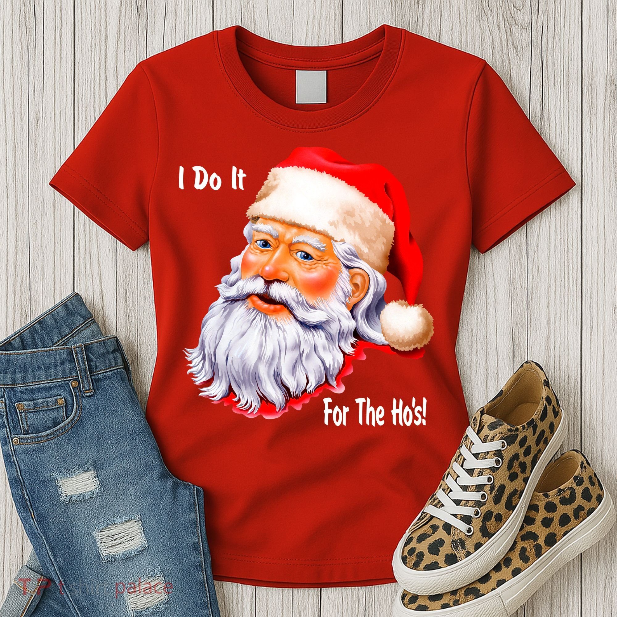 Funny Santa Claus I Do It For The HO'S Christmas Women's T-Shirt