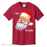 Funny Santa Claus I Do It For The HO'S Christmas Kids T-Shirt thumb 0