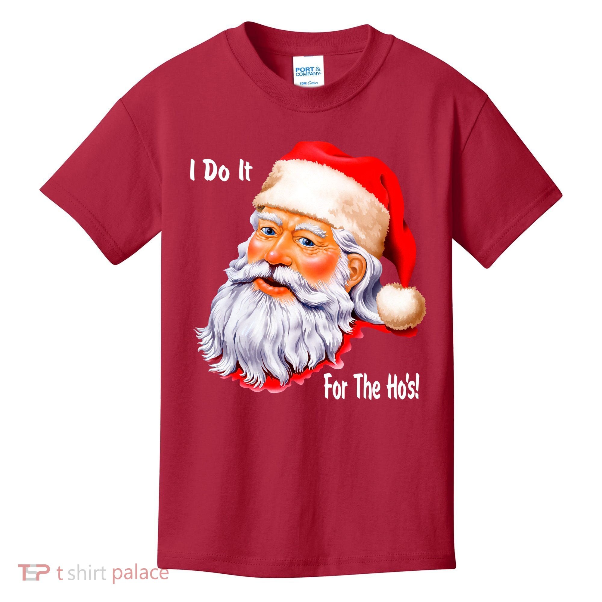 Funny Santa Claus I Do It For The HO'S Christmas Kids T-Shirt