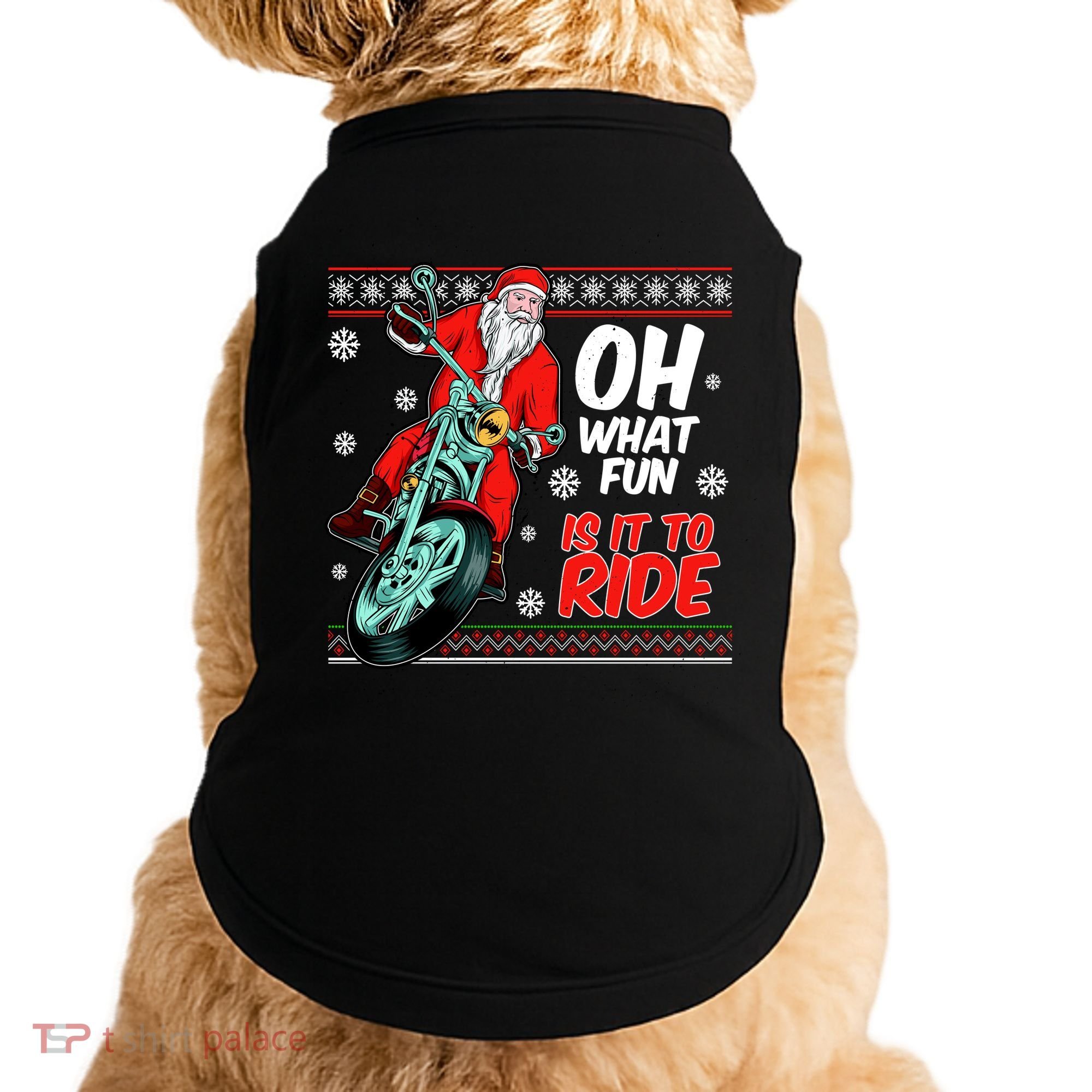 Funny Santa Oh What Fun It Is To Ride Motorcycle Doggie Tank