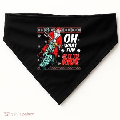 Funny Santa Oh What Fun It Is To Ride Motorcycle USA-Made Doggie Bandana