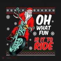 Funny Santa Oh What Fun It Is To Ride Motorcycle T-Shirt thumb 7