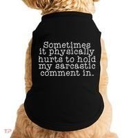 Funny Sarcastic Comment Doggie Tank thumb 0